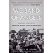 We Band of Angels: The Untold Story of the American Women Trapped on Bataan