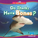 Do Sharks Have Bones?