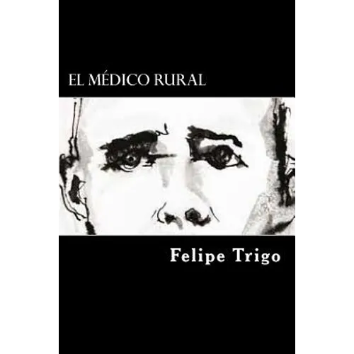 El Medico Rural (Spanish Edition)