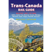 Trans-Canada Rail Guide: Includes Rail Routes and Maps Plus Guides to 10 Cities