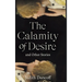 The Calamity of Desire and Other Stories