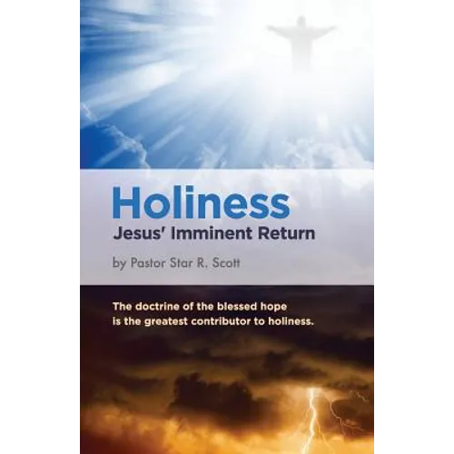 Holiness: Jesus' Imminent Return