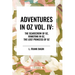 Adventures in Oz: The Scarecrow of Oz, Rinkitink in Oz, the Lost Princess of Oz, Vol. IV