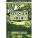 Strength for the Fight: Weak and Weary? Find...