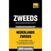 Thematische woordenschat Nederlands-Zweeds - 5000 woorden