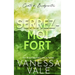 Serrez-moi fort