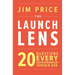 The Launch Lens: 20 Questions Every Entrepreneur Should Ask