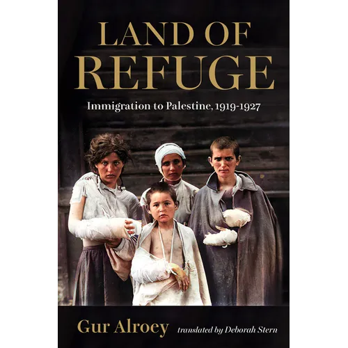 Land of Refuge: Immigration to Palestine, 1919-1927