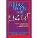 Filling Words with Light: Hasidic and Mystical Reflections on Jewish Prayer