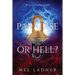 Paradise or Hell?: The Second Coming of GOD