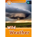 Oxford Read and Discover: Level 5: 900-Word Vocabularywild Weather