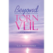 Beyond the Torn Veil: A New Age Begins
