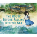 The House Before Falling Into the Sea