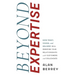 Beyond Expertise