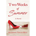 Two Weeks of Summer
