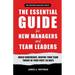 The Essential Guide for New Managers and Team Leaders
