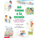 Así Vamos a la Escuela (This Is the Way We Go to School)