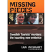 Missing Pieces: The Swedish Tourists' Murders