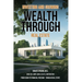 Investing and Growing Wealth Through Real Estate