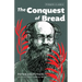 The Conquest of Bread