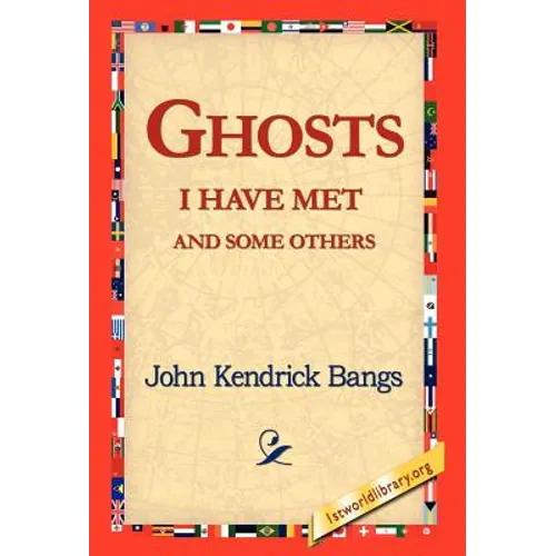 Ghosts I Have Met and Some Others