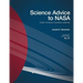 Science Advice to NASA: Conflict, Consensus, Partnership, Leadership