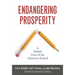 Endangering Prosperity: A Global View of the American School