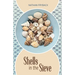 Shells in the Sieve