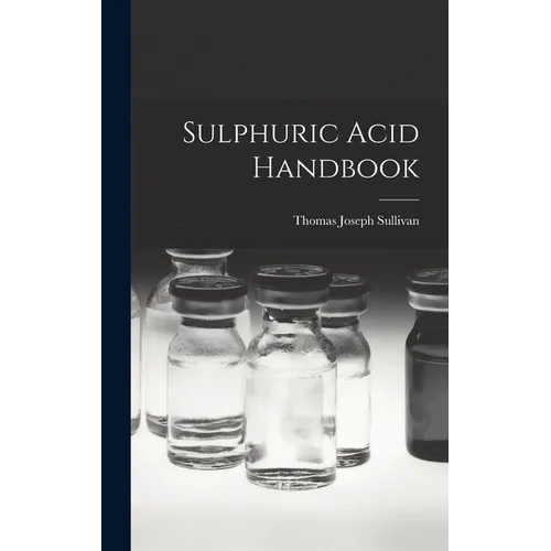 Sulphuric Acid Handbook