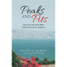 Peaks and Pits: How the Land of the Bible Reflects the Life of a Believer