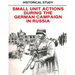 Historical Study: Small Unit Actions During the German Campaign in Russia