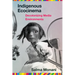 Indigenous Ecocinema: Decolonizing Media Environments