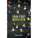 A Guide to Running Your First Marathon