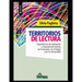 Territorios de lectura: Experiencias de mediación y comprensión lectora en la escuela, en el hogar y en la comunidad