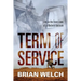 Term of Service: Life on the Front Lines of a Modern Vietnam