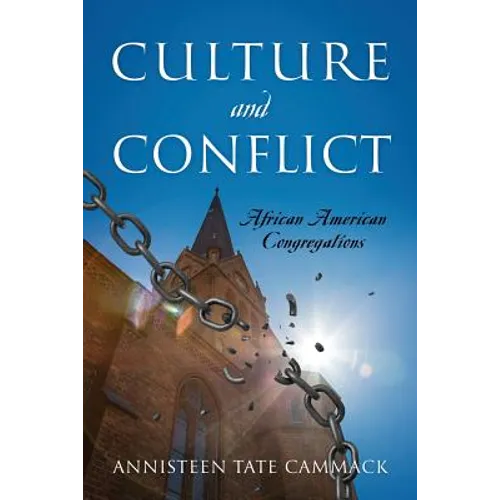 Culture and Conflict: African American Congregations