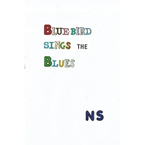 Blue-bird sings the Blues