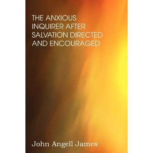 The Anxious Enquirer after Salvation