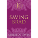 Saving Brad (The Kennedy Boys(R)) Hardcover