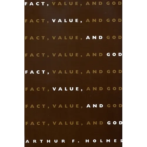 Fact, Value and God