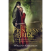 The Princess Bride: S. Morgenstern's Classic Tale of True Love and High Adventure