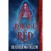 Rohaise the Red