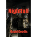 Nightfall: A Noir Thriller of Flight, Fear, and Fatal Consequences