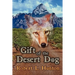 Gift of the Desert Dog