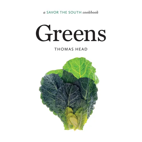 Greens: A Savor the South Cookbook
