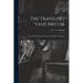 The Traveler's Vade Mecum: Or, Instantaneous Letter Writer By Mail Or Telegraph