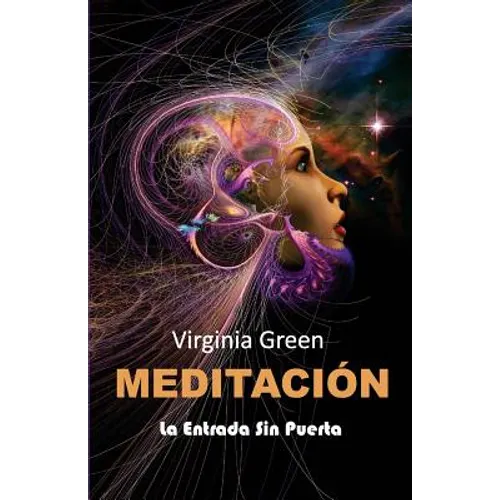 Meditacion la entrada sin puerta: Metafísica Del Amor