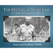 The History of Silver Lake: As Told Through Its Deeds