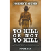 To Kill or Not to Kill: A Terrence Corcoran Western