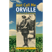 Just Call Me Orville: The Story of Orville Redenbacher